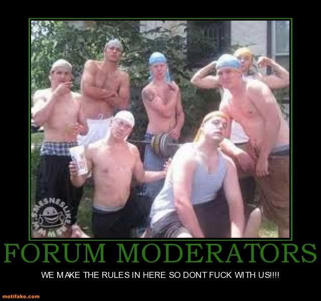 forum-moderators-mbm-demotivational-posters-1301990648.jpg